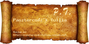 Pasztercsák Tullia névjegykártya
